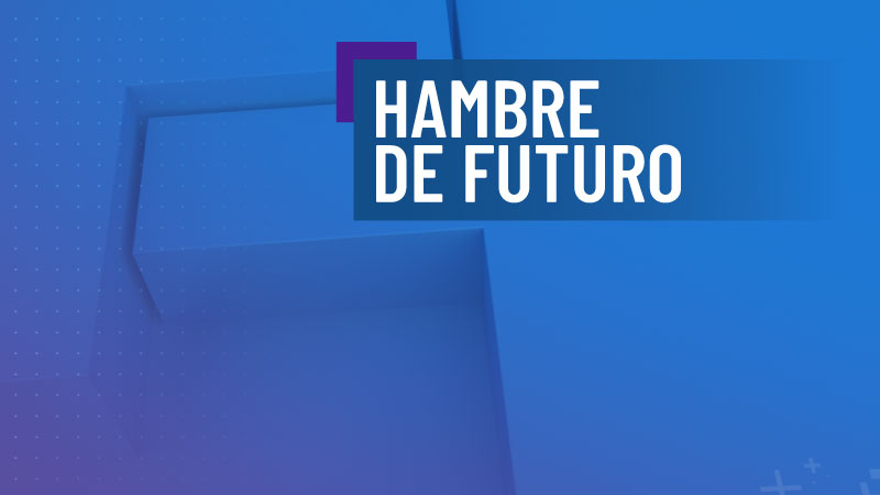 HAMBRE DE FUTURO